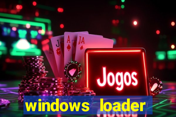 windows loader v2.2.2 download